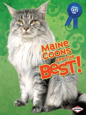 cover image of Maine Coons Are the Best!